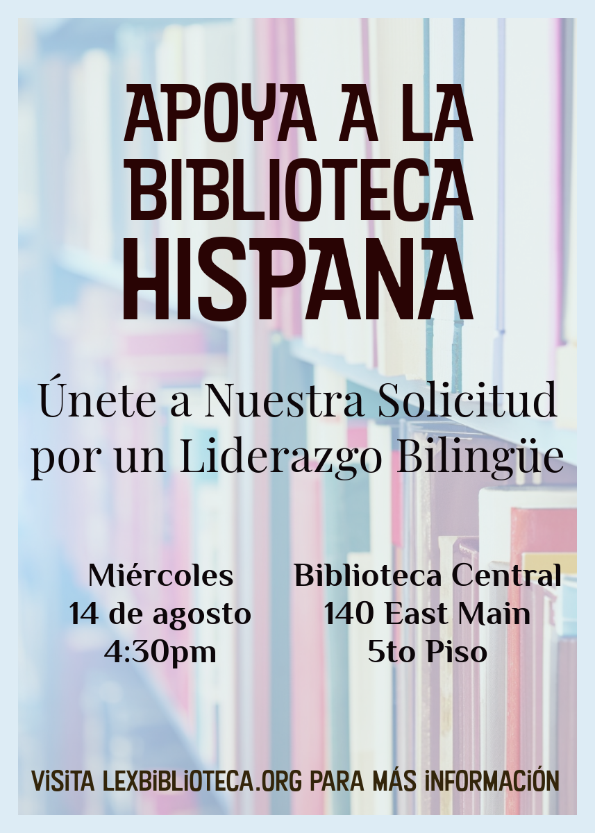 Apoya a la Biblioteca Hispana. Participe en la próxima reunión del consejo en la Biblioteca Central, el 14 de agosto a las 4:30 PM